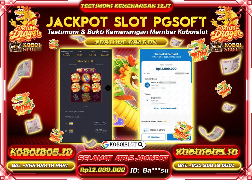 BUKTI KEMENANGAN SLOT FORTUNE DRAGON Rp12.000.000,- LUNAS