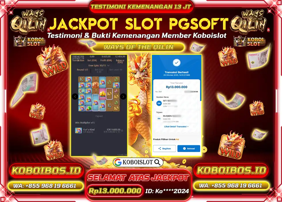 BUKTI KEMENANGAN SLOT GACOR WAYS OF THE QILIN Rp13.000.000,- LUNAS