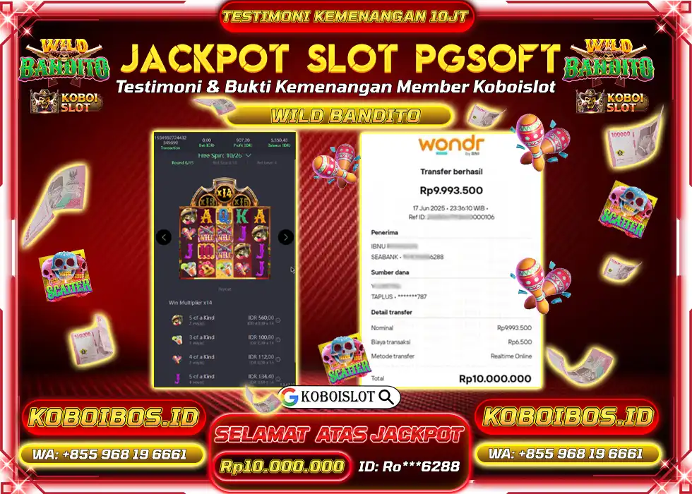 BUKTI KEMENANGAN SLOT GACOR WILD BANDITO Rp10.000.000,- LUNAS